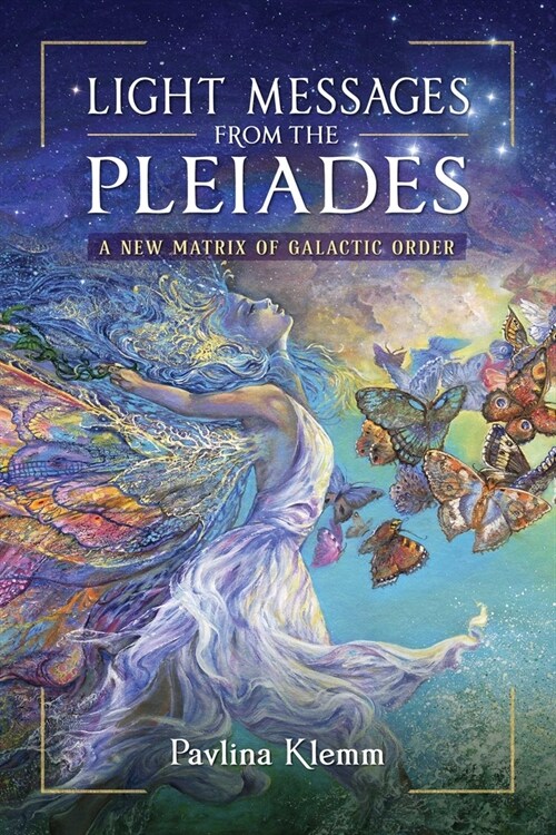 Light Messages from the Pleiades: A New Matrix of Galactic Order (Paperback)