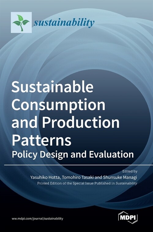 Sustainable Consumption and Production Patterns: Policy Design and Evaluation (Hardcover)