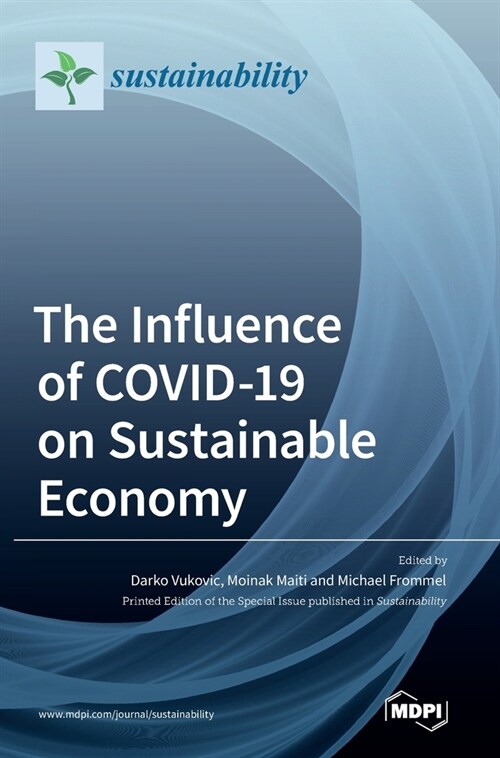 The Influence of COVID-19 on Sustainable Economy (Hardcover)