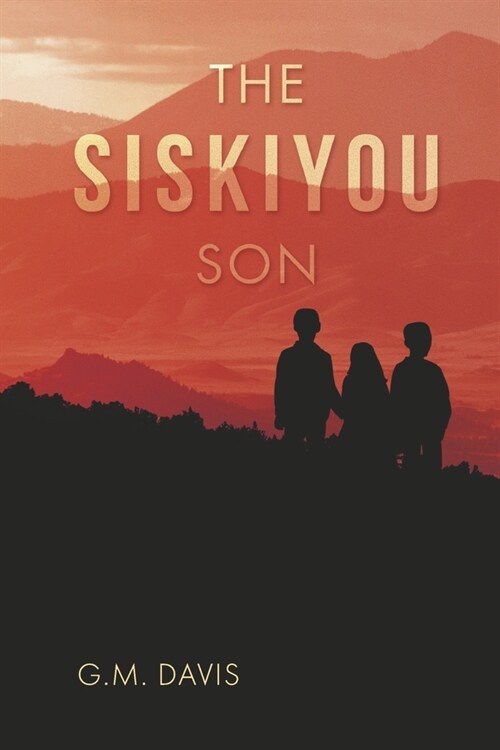 The Siskiyou Son (Paperback)