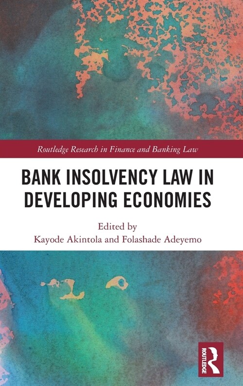 Bank Insolvency Law in Developing Economies (Hardcover, 1)