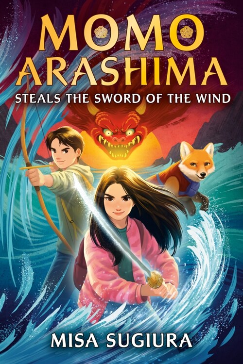 Momo Arashima Steals the Sword of the Wind (Library Binding)