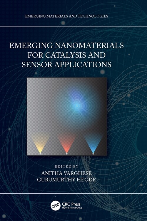 Emerging Nanomaterials for Catalysis and Sensor Applications (Hardcover, 1)