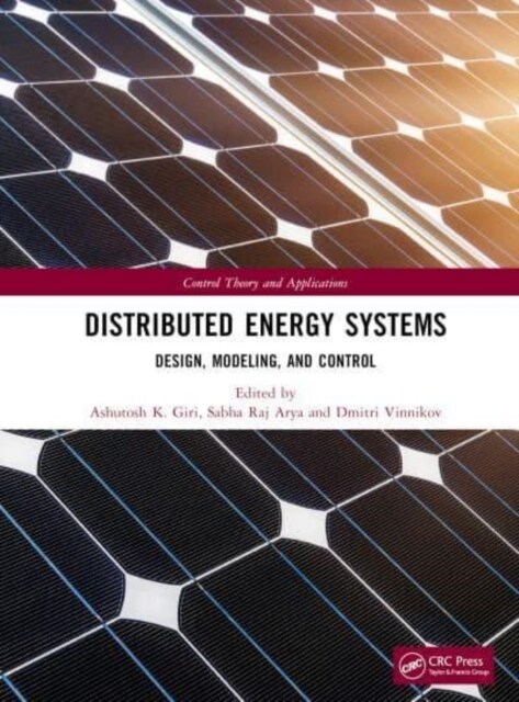 Distributed Energy Systems : Design, Modeling, and Control (Hardcover)