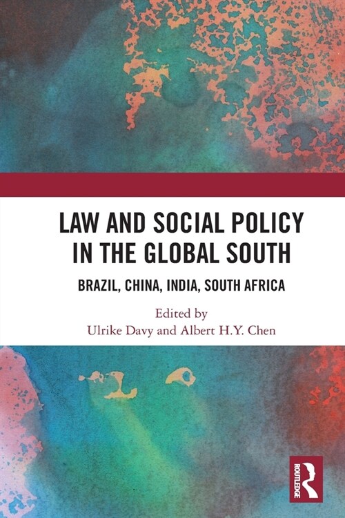 Law and Social Policy in the Global South : Brazil, China, India, South Africa (Paperback)
