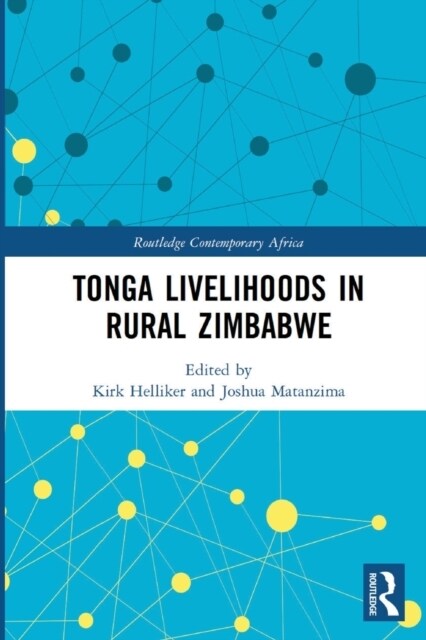 Tonga Livelihoods in Rural Zimbabwe (Paperback, 1)