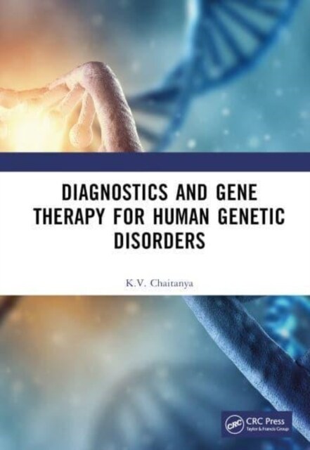 Diagnostics and Gene Therapy for Human Genetic Disorders (Hardcover, 1)