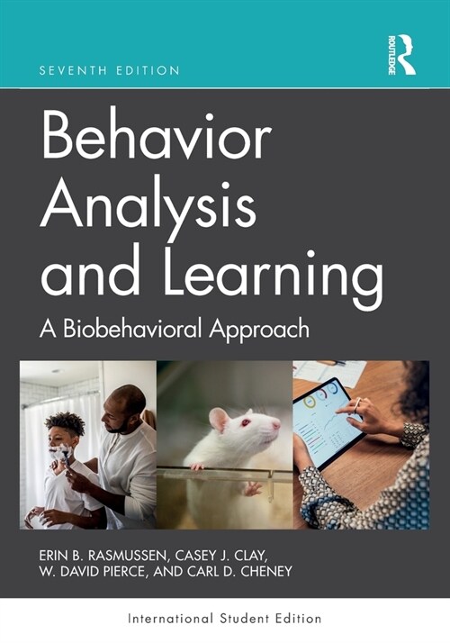 Behavior Analysis and Learning : A Biobehavioral Approach (Paperback, 7 ed)