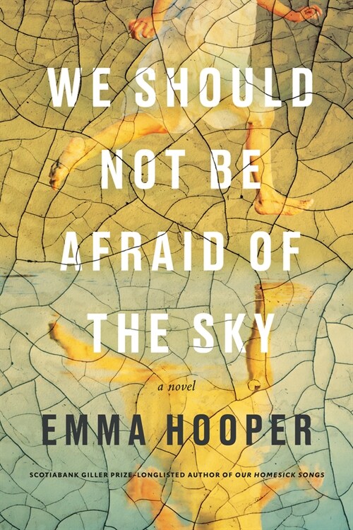 We Should Not Be Afraid of the Sky (Hardcover)