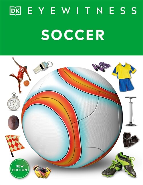 Eyewitness Soccer (Hardcover)