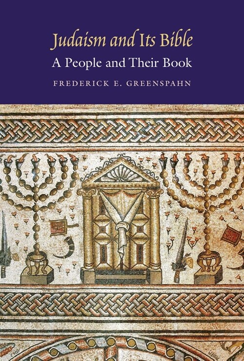 Judaism and Its Bible: A People and Their Book (Paperback)