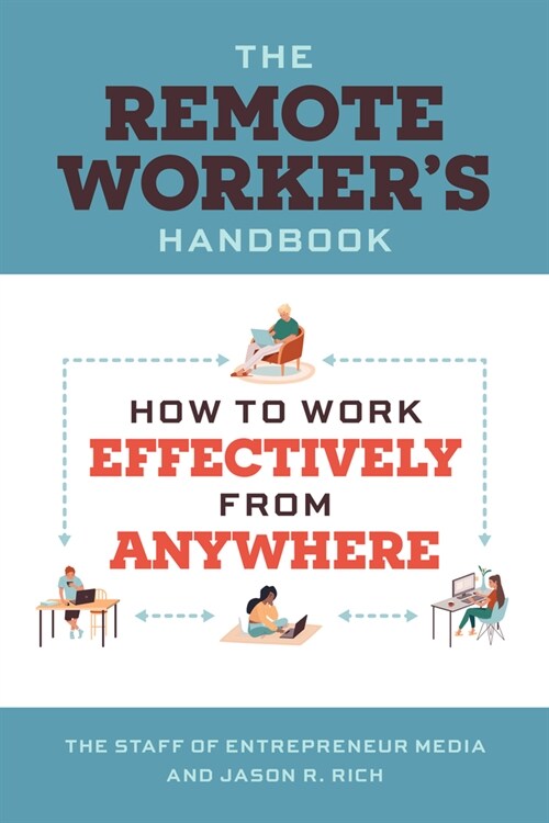 The Remote Workers Handbook: How to Work Effectively from Anywhere (Paperback)