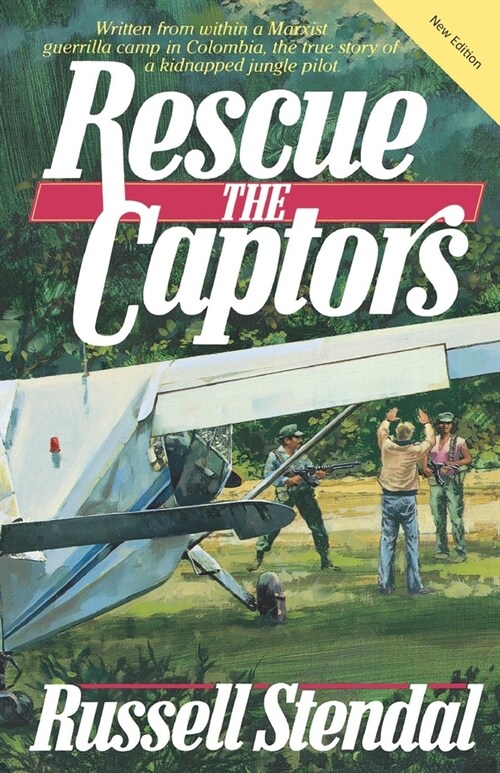 Rescue The Captors (Paperback)