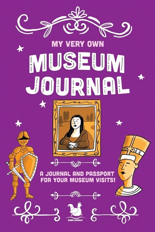 My Very Own Museum Journal: A Journal And Passport Of Museum Visits (Paperback)