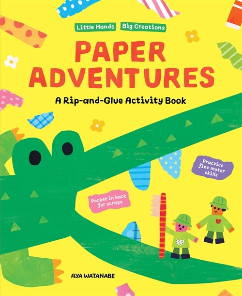 Paper Adventures: A Rip and Glue Activity Book (Paperback)