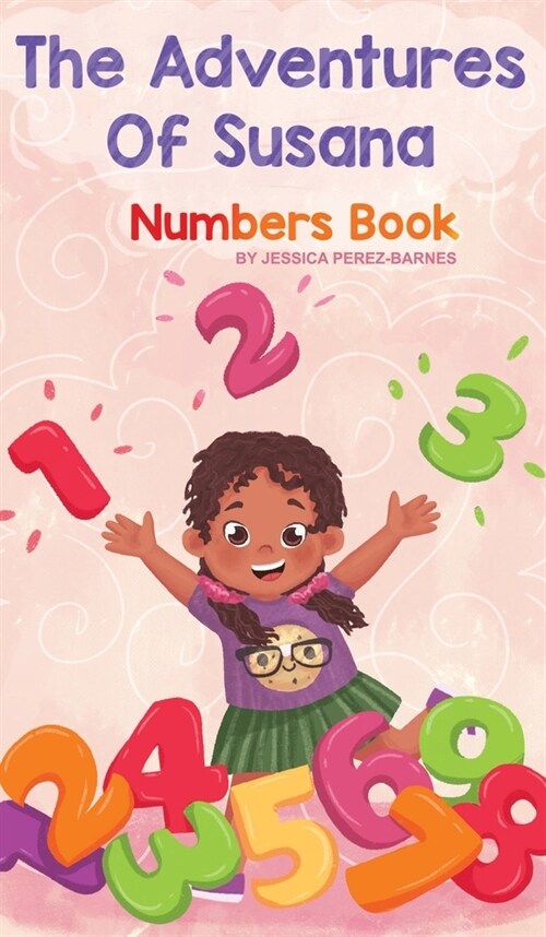 The Adventures of Susana: Numbers Book (Hardcover)