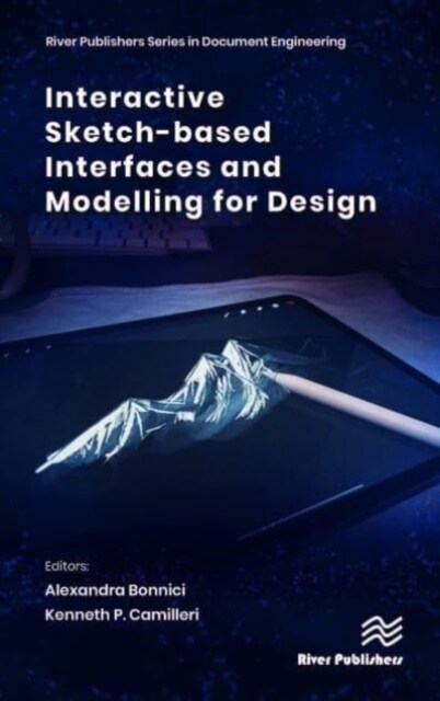 Interactive Sketch-based Interfaces and Modelling for Design (Hardcover, 1)