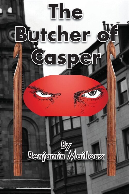 The Butcher of Casper (Paperback)