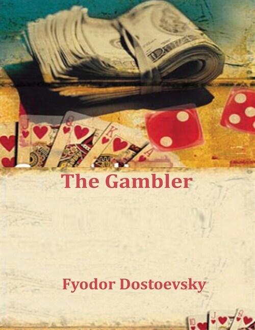 The Gambler (Paperback)