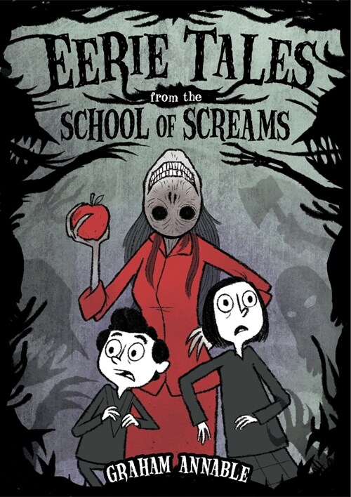Eerie Tales from the School of Screams (Paperback)