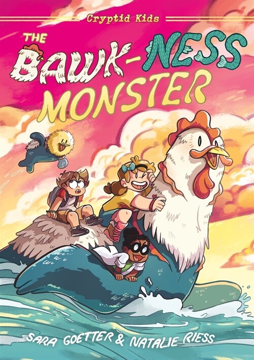 Cryptid Kids: The Bawk-Ness Monster (Hardcover)