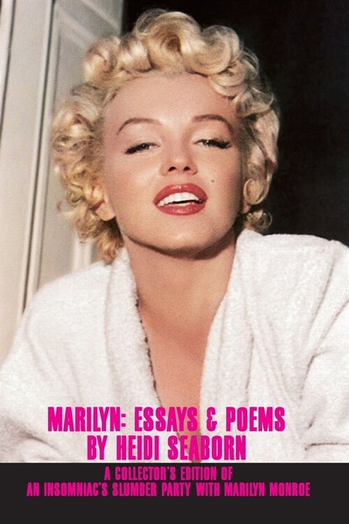 Marilyn: Essays & Poems (Paperback)