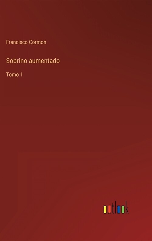 Sobrino aumentado: Tomo 1 (Hardcover)