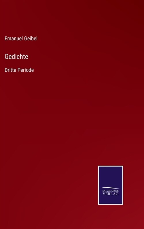 Gedichte: Dritte Periode (Hardcover)