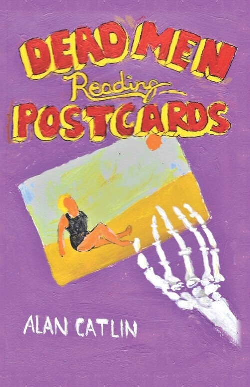 Dead Men Reading Post Cards (Paperback)