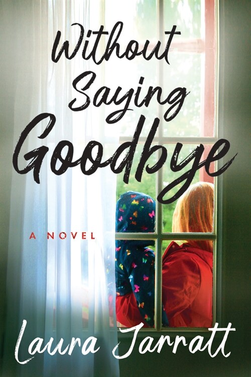 Without Saying Goodbye (Paperback)