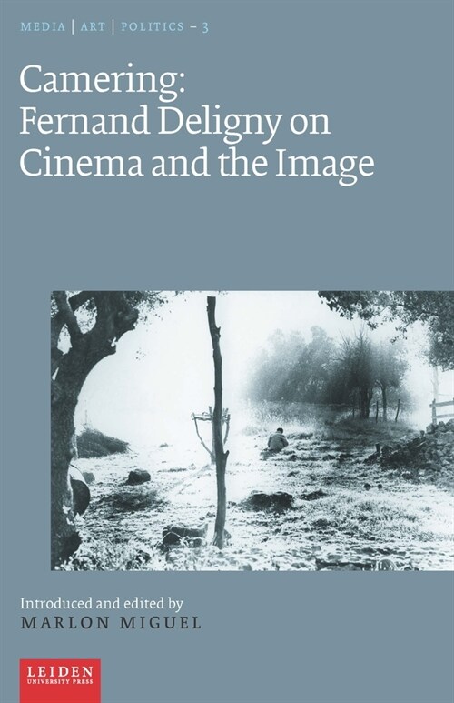 Camering: Fernand Deligny on Cinema and the Image (Paperback)