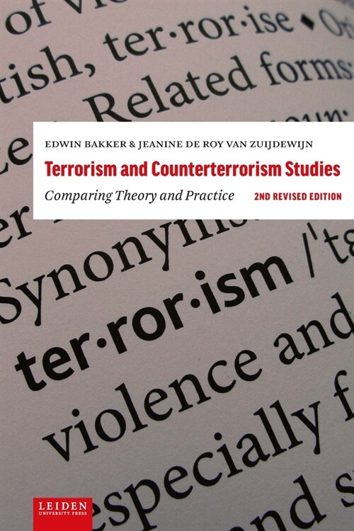 Terrorism and Counterterrorism Studies: Comparing Theory and Practice. 2nd Revised Edition (Paperback)