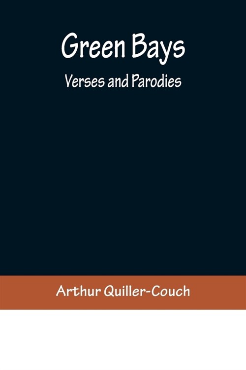 Green Bays. Verses and Parodies (Paperback)