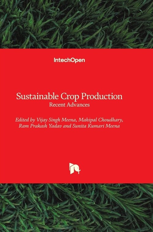 Sustainable Crop Production : Recent Advances (Hardcover)