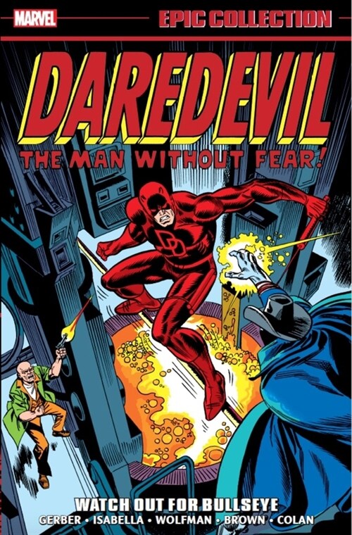 Daredevil Epic Collection: Watch Out for Bullseye (Paperback)