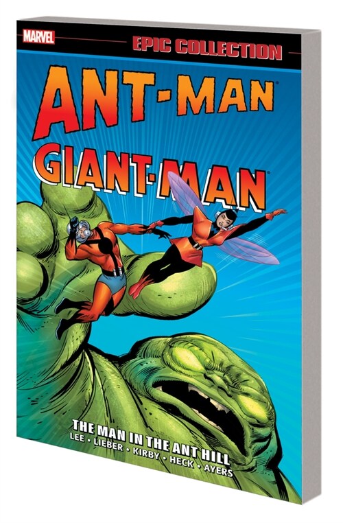 Ant-Man/Giant-Man Epic Collection: The Man in the Ant Hill [New Printing] (Paperback)