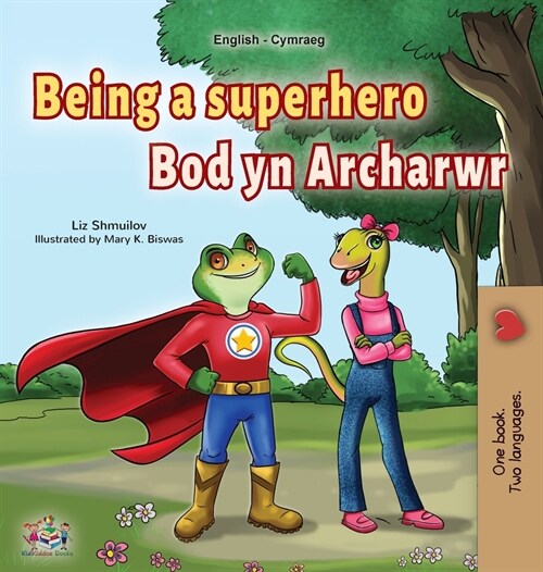 Being a Superhero (English Welsh Bilingual Childrens Book) (Hardcover)