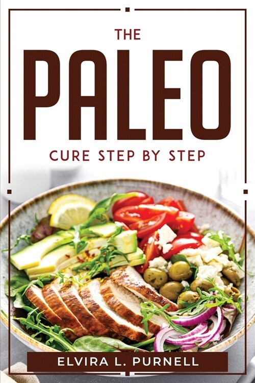 The Paleo Cure Step by Step (Paperback)