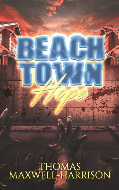 Beach Town Hope (Paperback)