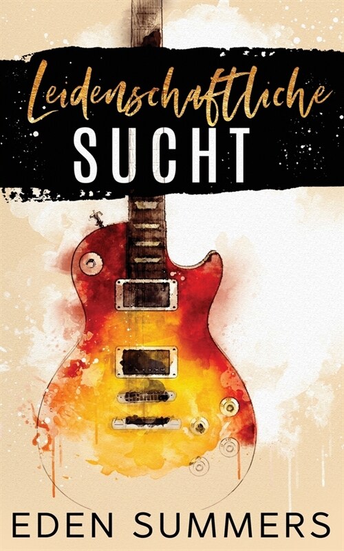 Leidenschaftliche Sucht (Paperback)