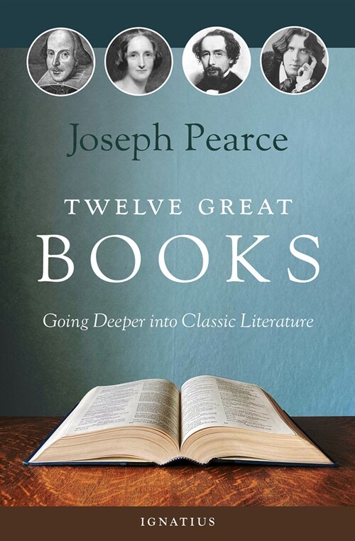 Twelve Great Books: Going Deeper Into Classic Literature (Paperback)