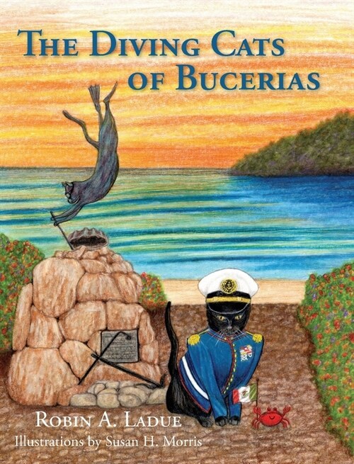 The Diving Cats of Bucerias (Hardcover)