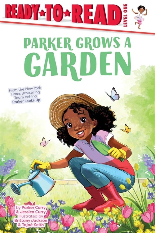 Parker Grows a Garden: Ready-To-Read Level 1 (Hardcover)