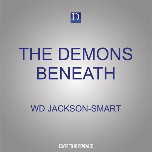 The Demons Beneath (Audio CD)