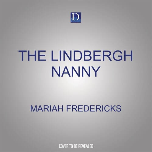 The Lindbergh Nanny (MP3 CD)