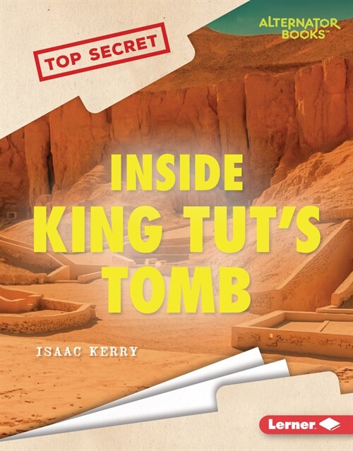 Inside King Tuts Tomb (Library Binding)