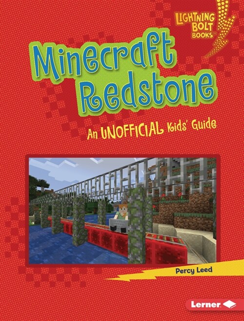 Minecraft Redstone: An Unofficial Kids Guide (Library Binding)