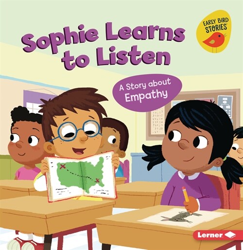 Sophie Learns to Listen: A Story about Empathy (Paperback)