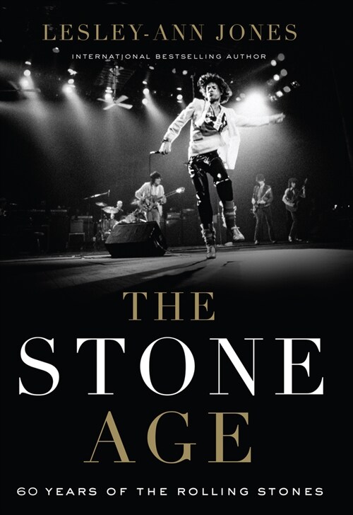 The Stone Age: Sixty Years of the Rolling Stones (Library Binding)