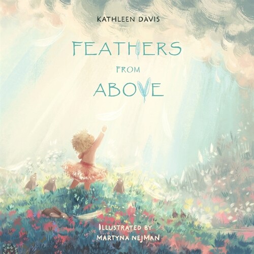 Feathers From Above (Paperback)